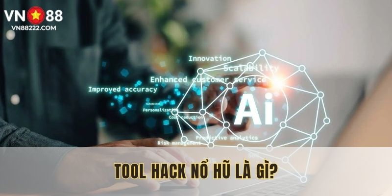 Tool hack nổ hũ sử dụng AI, thuật toán phân tích